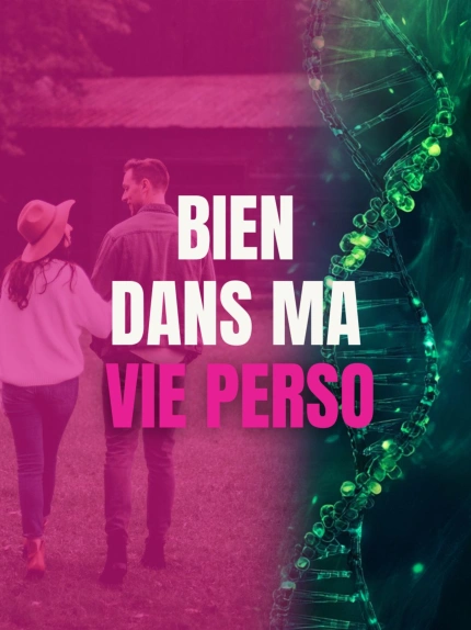 Bien dans ma vie perso