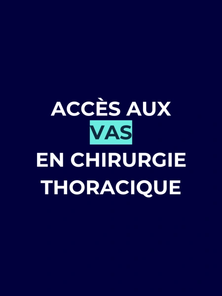 Accès aux voies aériennes supérieures en chirurgie thoracique