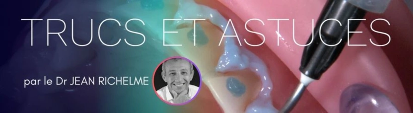 TRUCS ET ASTUCES