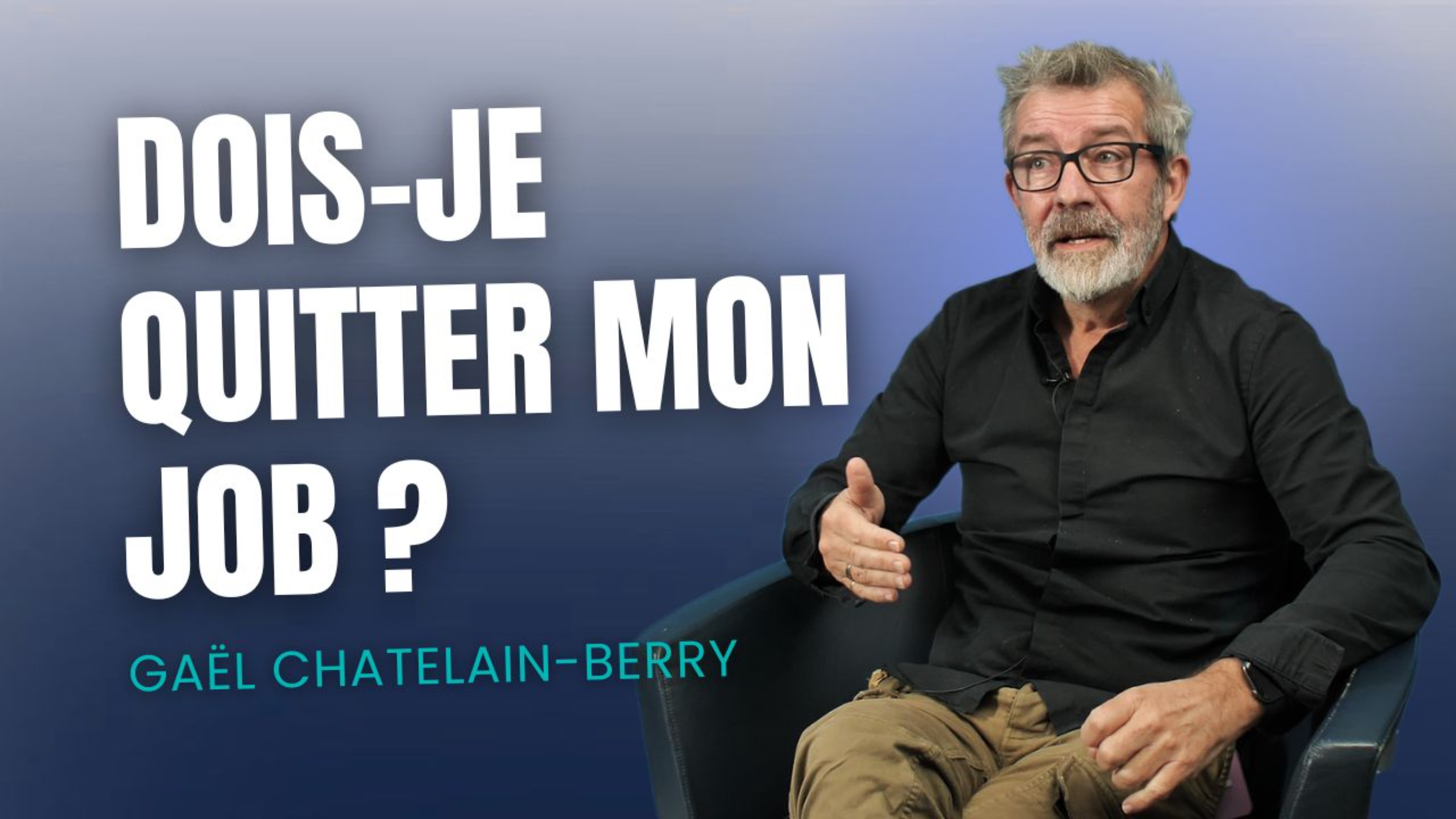 Dois-je quitter mon job ?