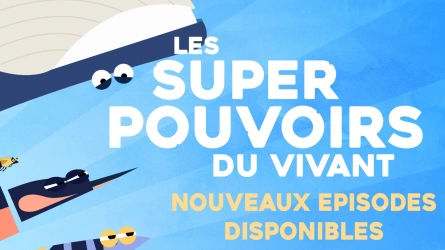 Les super-pouvoirs du vivant