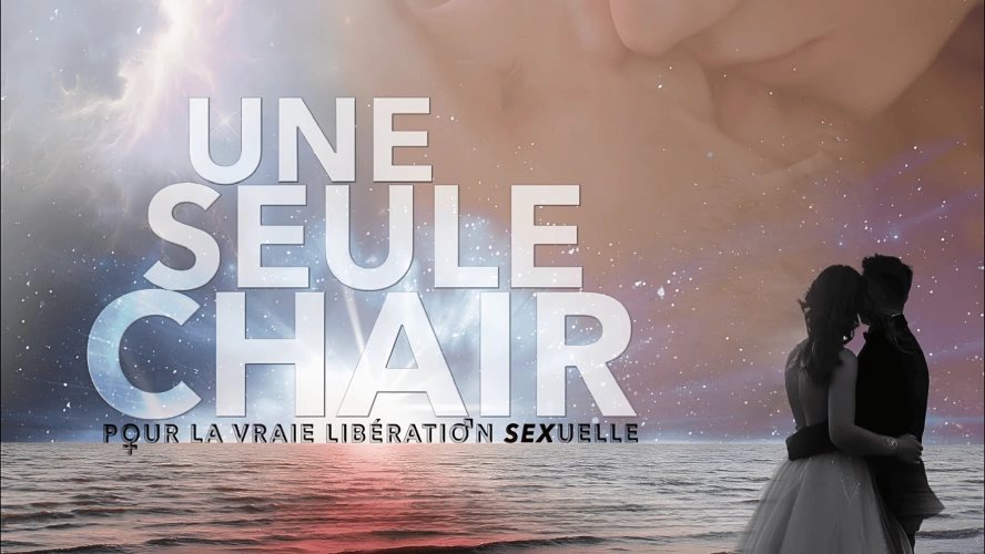 Une Seule Chair