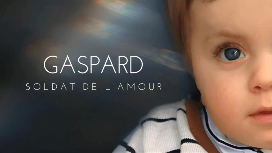 Gaspard, soldat de l'amour