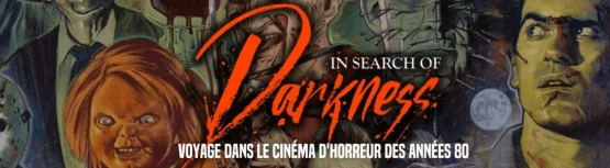 In Search of Darkness