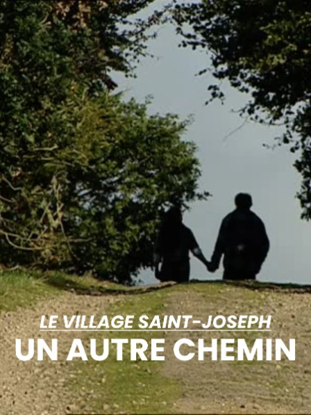 Le village Saint-Joseph : un autre chemin