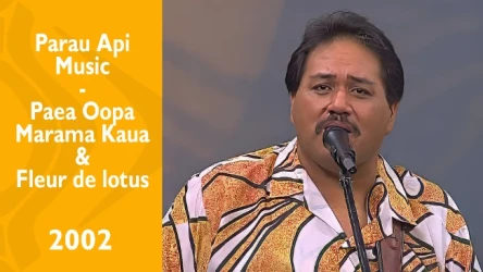 Parau Api Music - Paea Oopa, Marama Kaua & l'orchestre Fleur de lotus