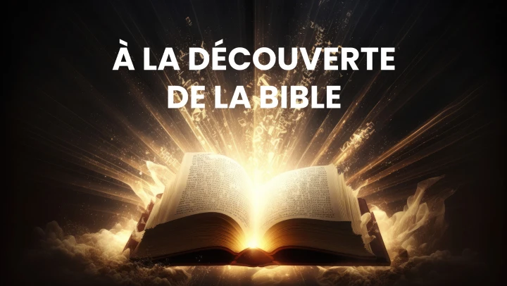 À la découverte de la Bible