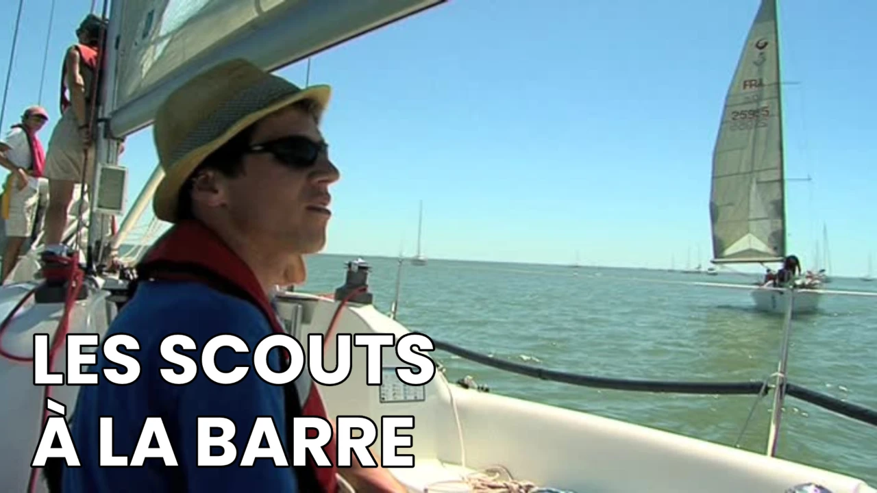 Ainsi sont-ils - Les scouts à la barre