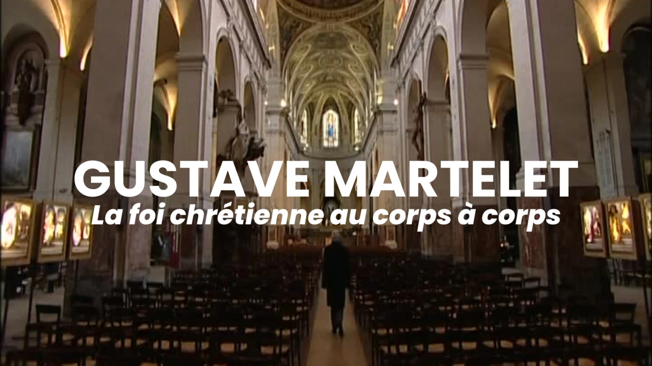 Gustave Martelet - La foi chrétienne au corps à corps
