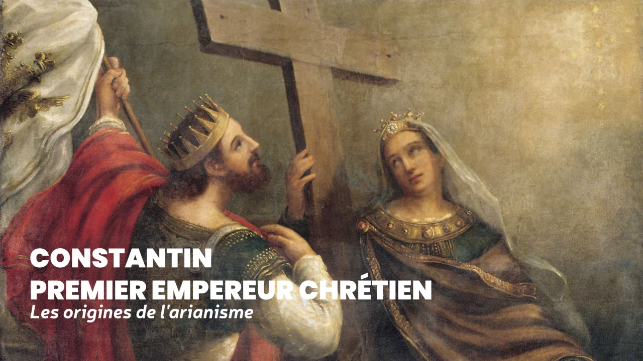 Histoires de croire - Constantin, premier empereur chrétien : les origines de l'arianisme