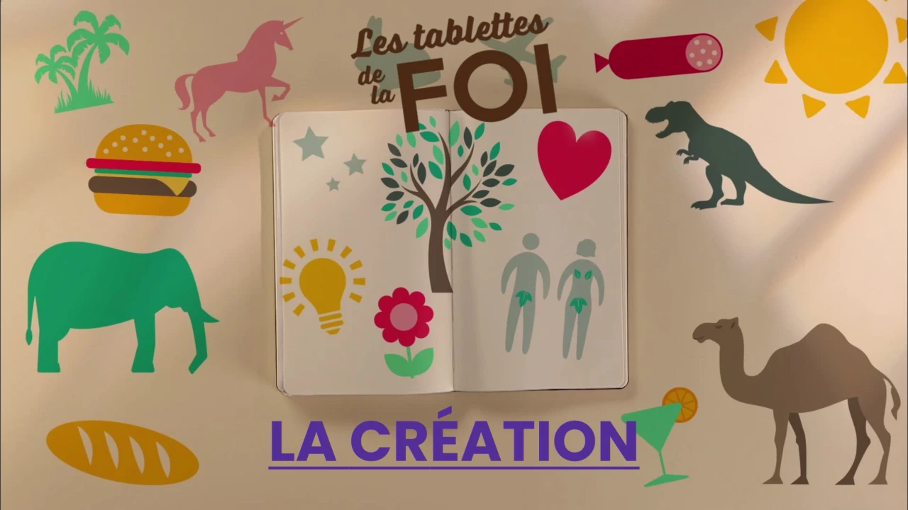 Les tablettes de la foi - La création