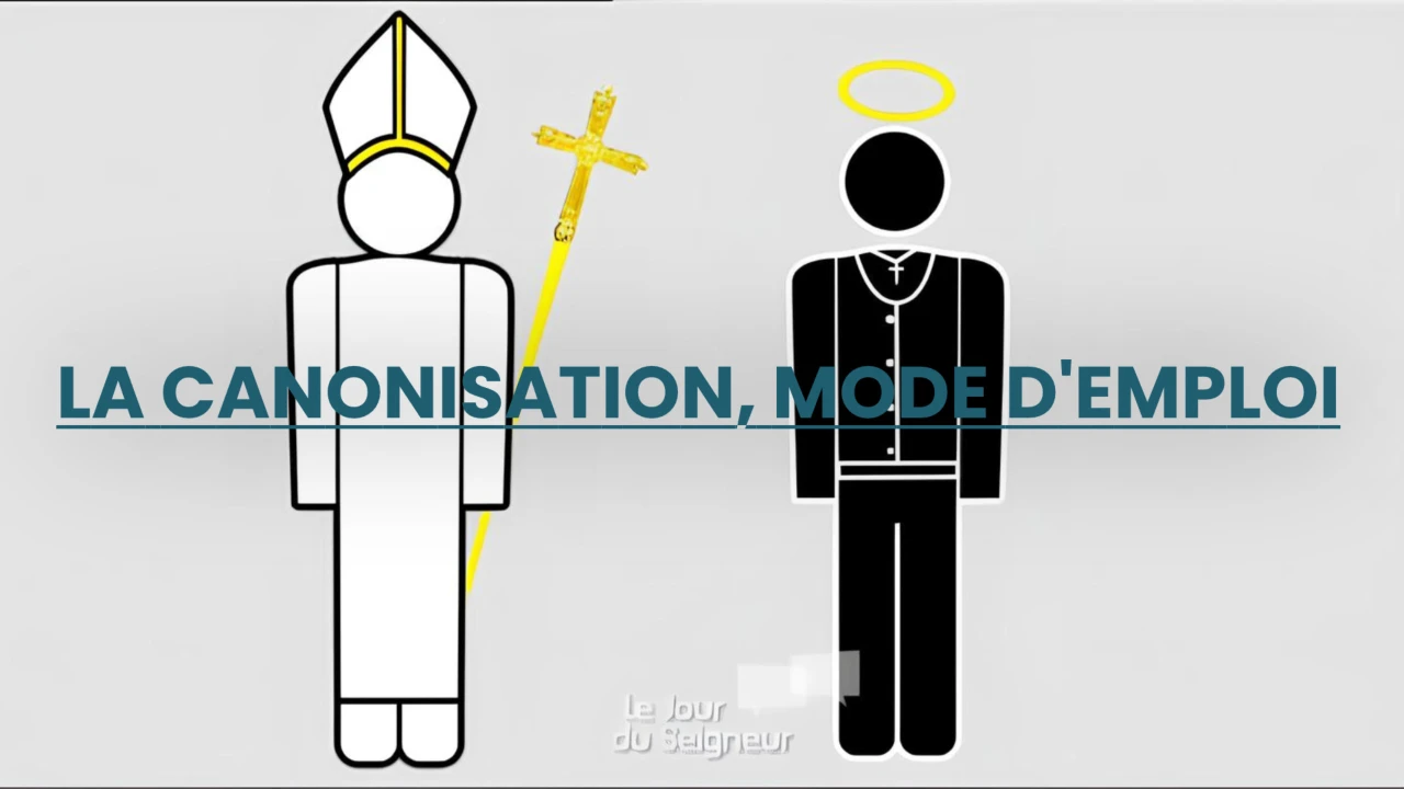 La canonisation, mode d'emploi