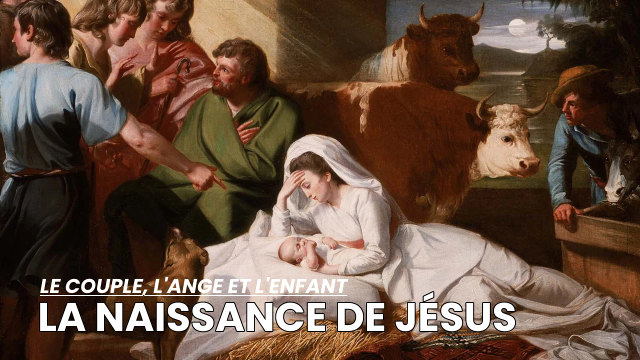 Le Couple, l'Ange et l'Enfant - Épisode 5 - La naissance de Jésus