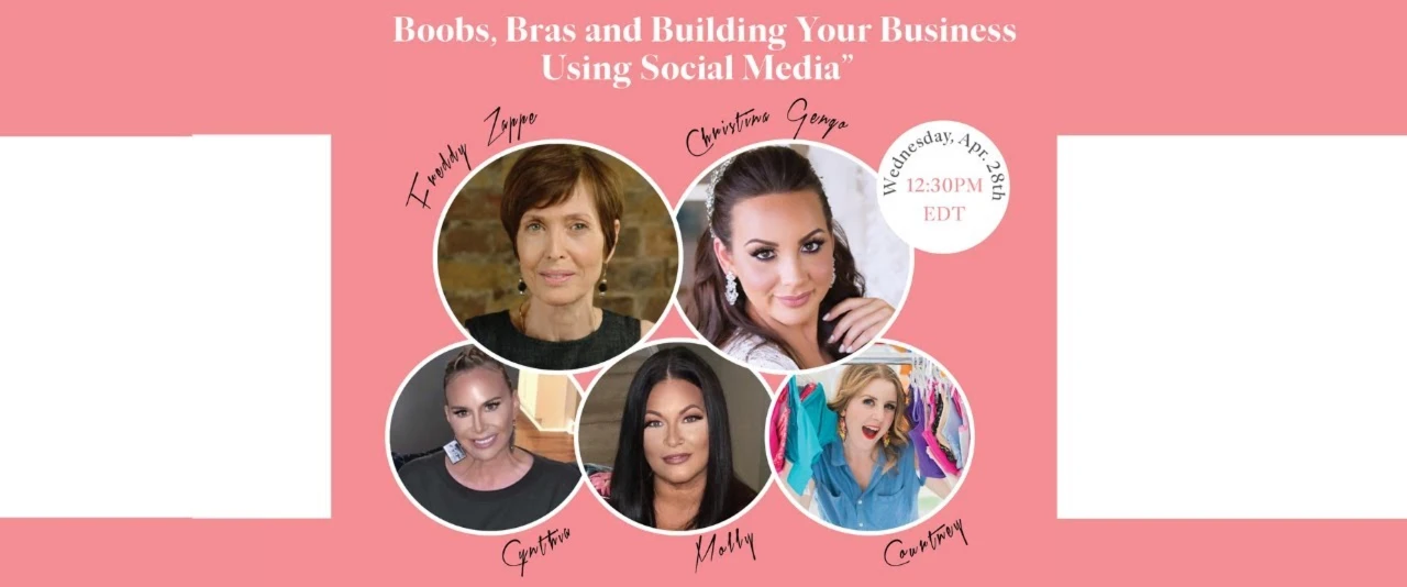 Boobs, Bras and Building Your Business using Social Media