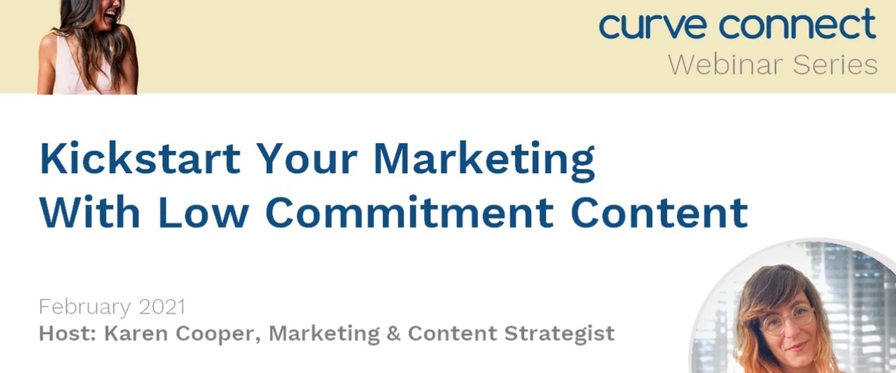 Kickstart Your Marketing with Low Commitment Content