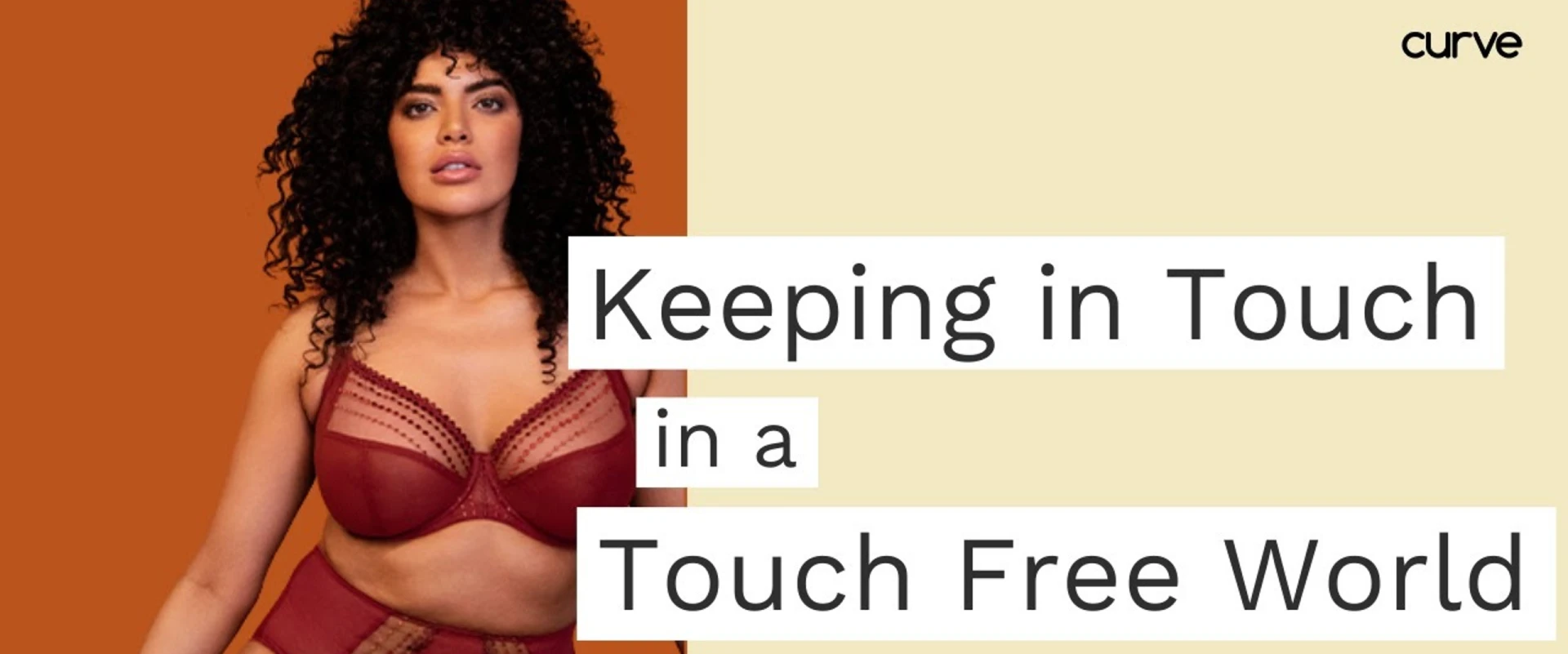 Keeping in Touch in a Touch free World with Eveden