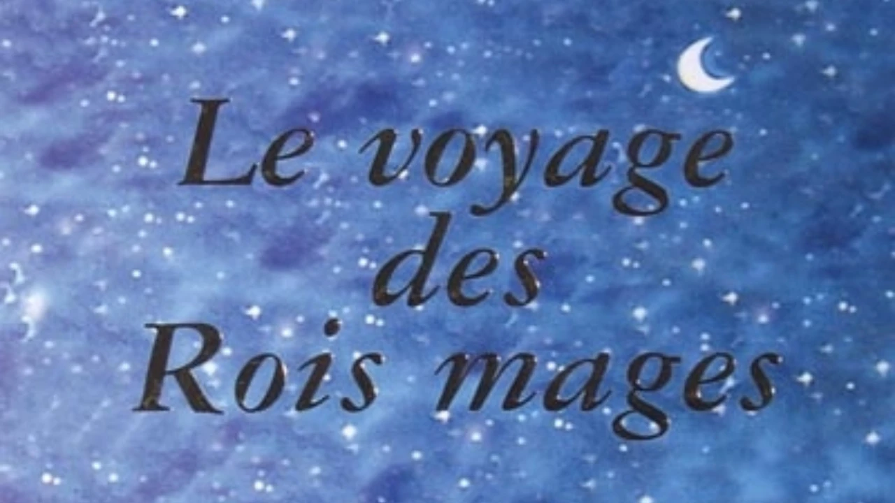 Le voyage des Rois mages