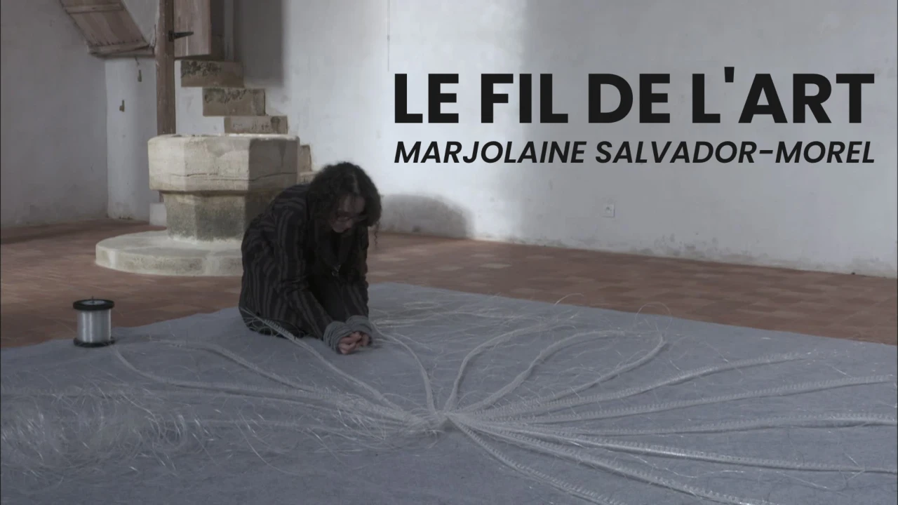 Marjolaine Salvador-Morel - Le fil de l'art
