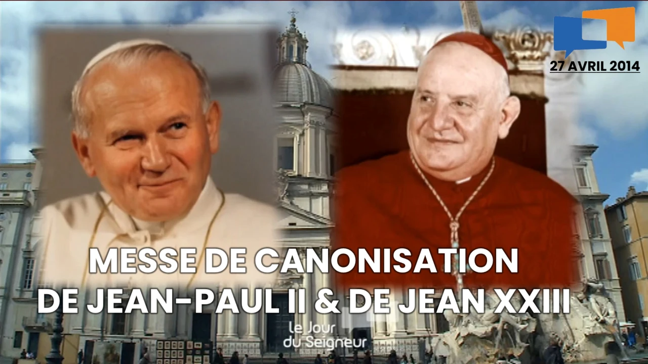 Messe de canonisation de Jean XXIII et de Jean-Paul II