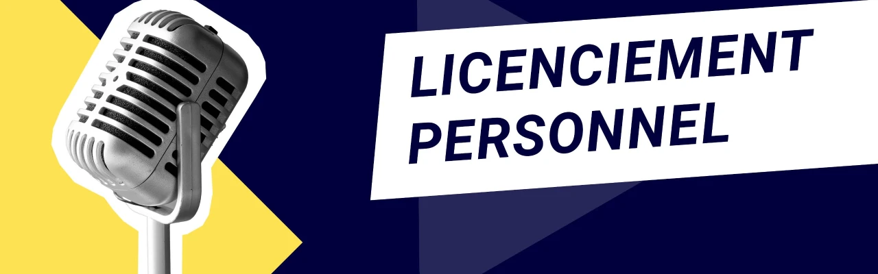 Podcast : Licenciement personnel