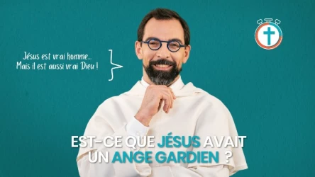 2. Est-ce que Jésus avait un ange gardien ?