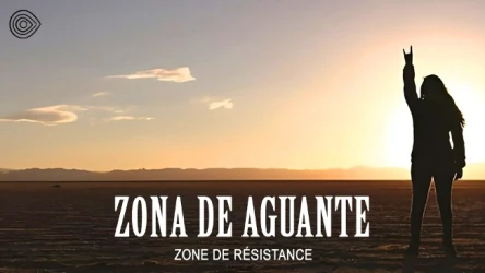 Zona de Aguante : Zone de résistance - Le documentaire (2024)