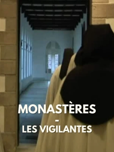 MONASTERES - Les Vigilantes
