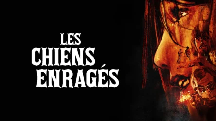 Les Chiens Enragés