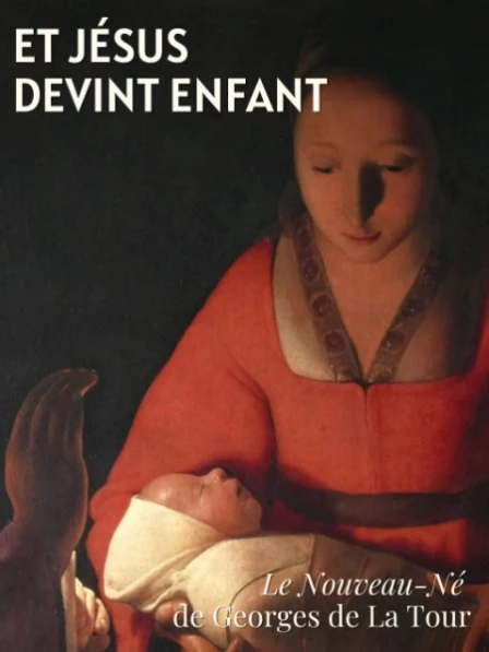 Le Nouveau-né de Georges de La Tour par Guillaume Kazerouni