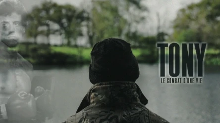 TONY - Le Combat d'une Vie