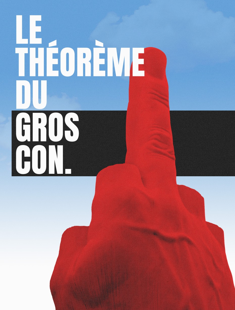 Le théorème du gros con
