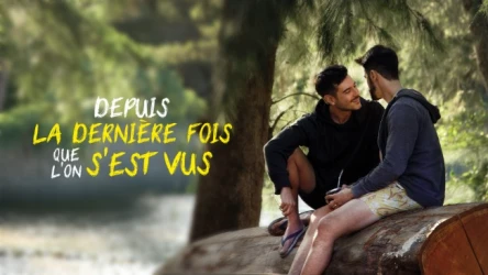 Depuis la dernière fois que l'on s'est vus