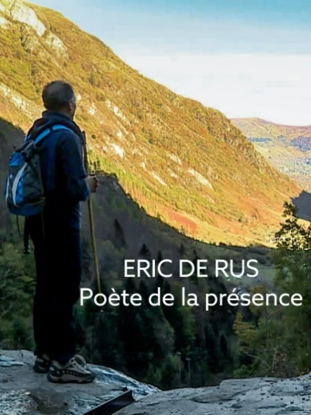 Éric de Rus, poète de la Présence