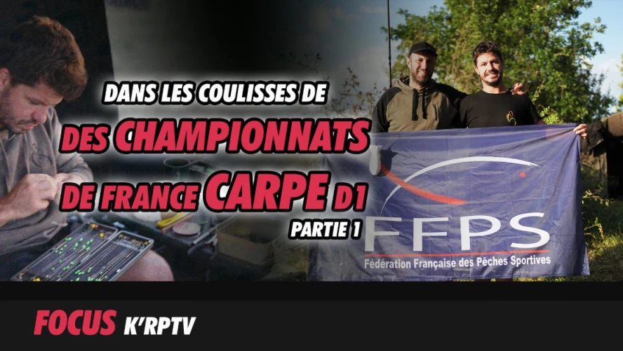 FOCUS - Dans les coulisses des Championnats de France Carpe D1- Partie 1