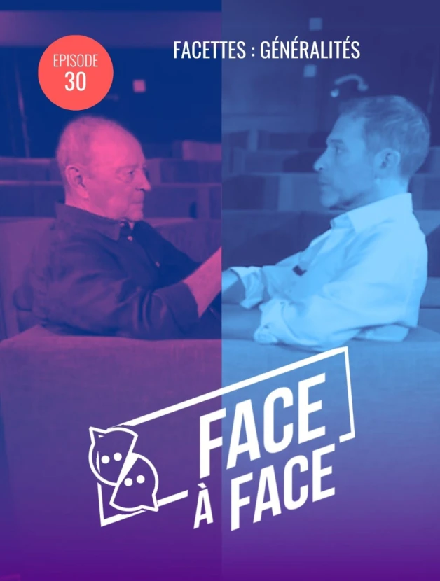 Cette semaine : Facettes : Généralités