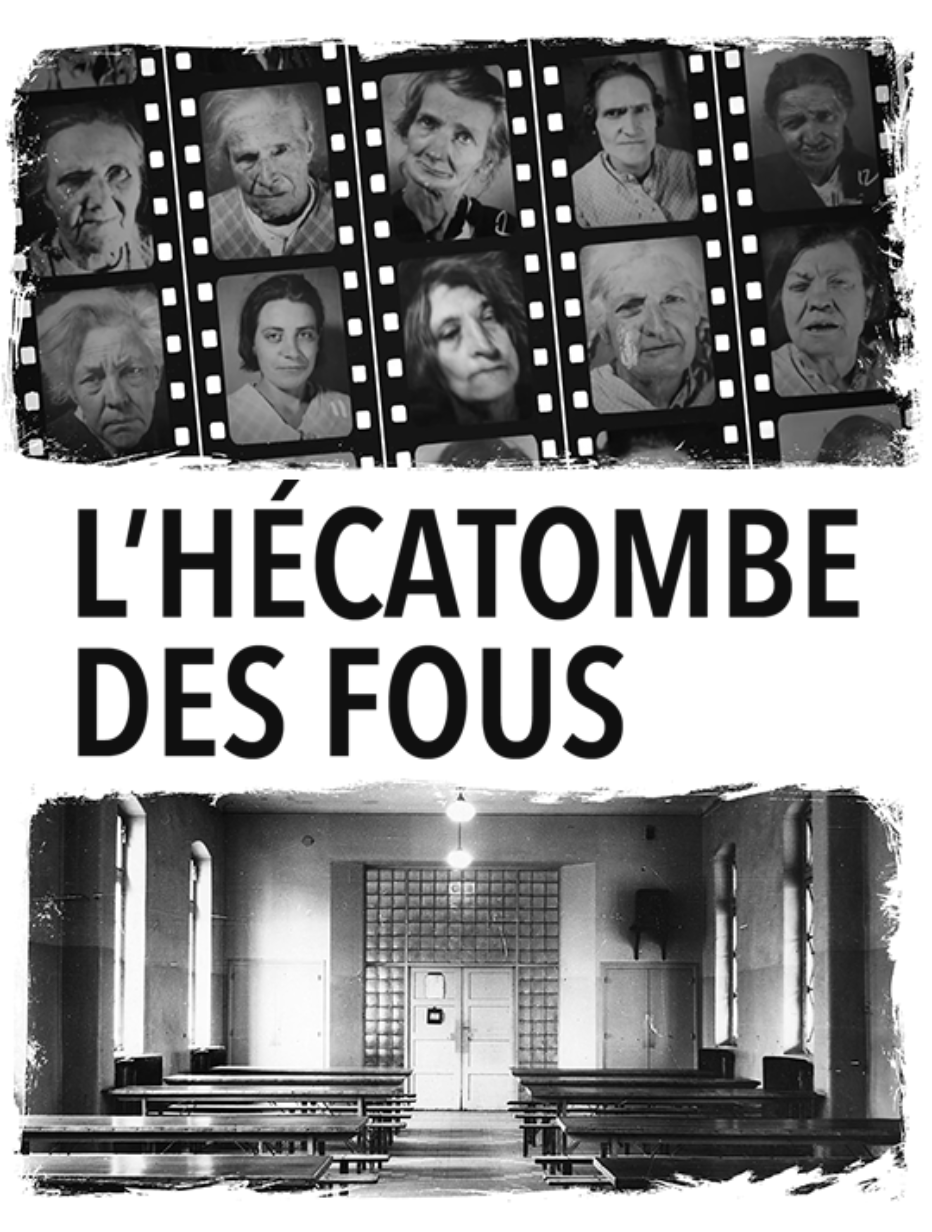 L'hécatombe des fous