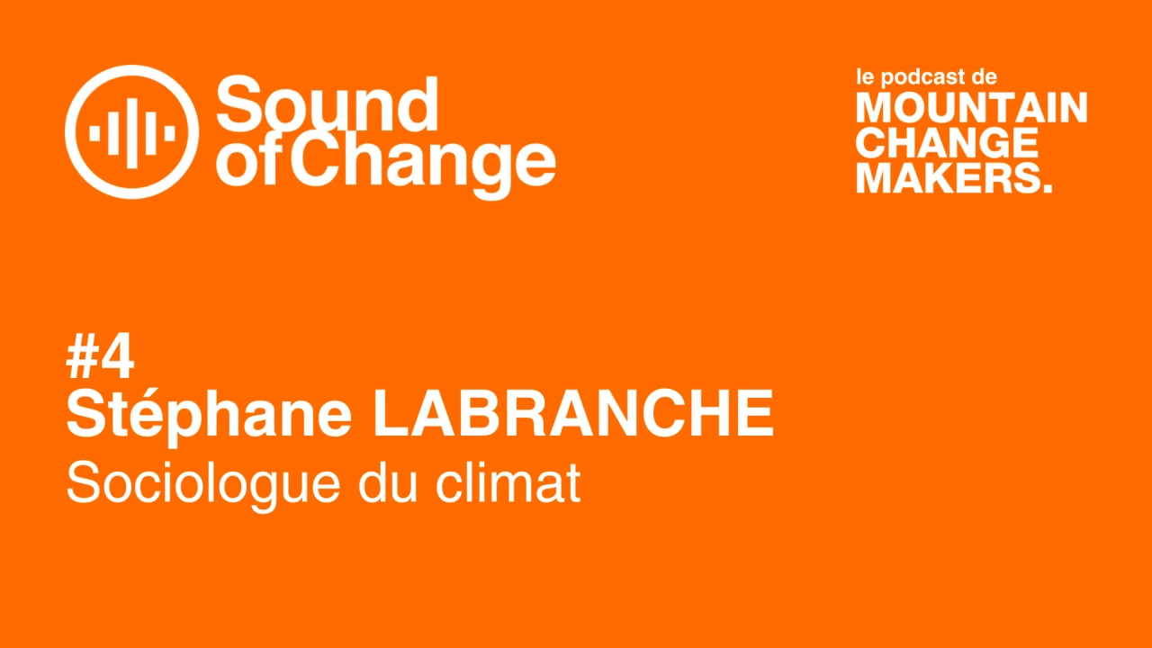Épisode #4 : Stéphane La Branche, sociologue du climat