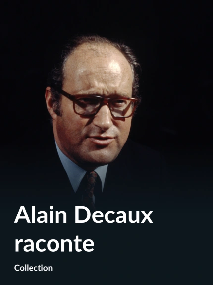 Alain Decaux raconte
