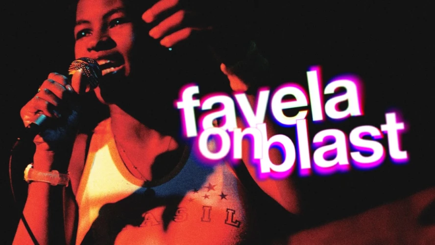 Favela On Blast