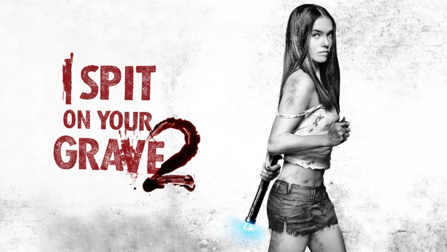 I Spit on Your Grave 2