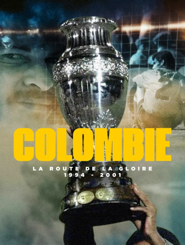 Colombie : la route de la gloire 1994 - 2001