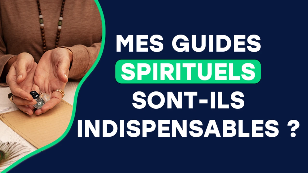 Mes guides sont-ils indispensables ?