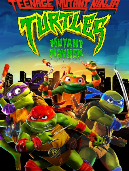 Teenage Mutant Ninja Turtles: Mutant Mayhem