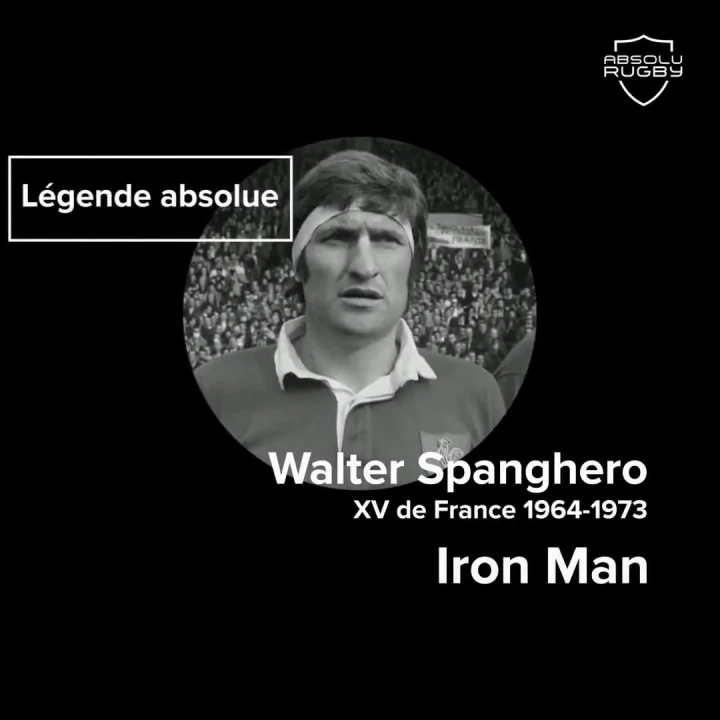 Légende absolue – Walter Spanghero, l’Iron Man