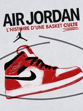 Air Jordan, l’histoire d’une basket culte