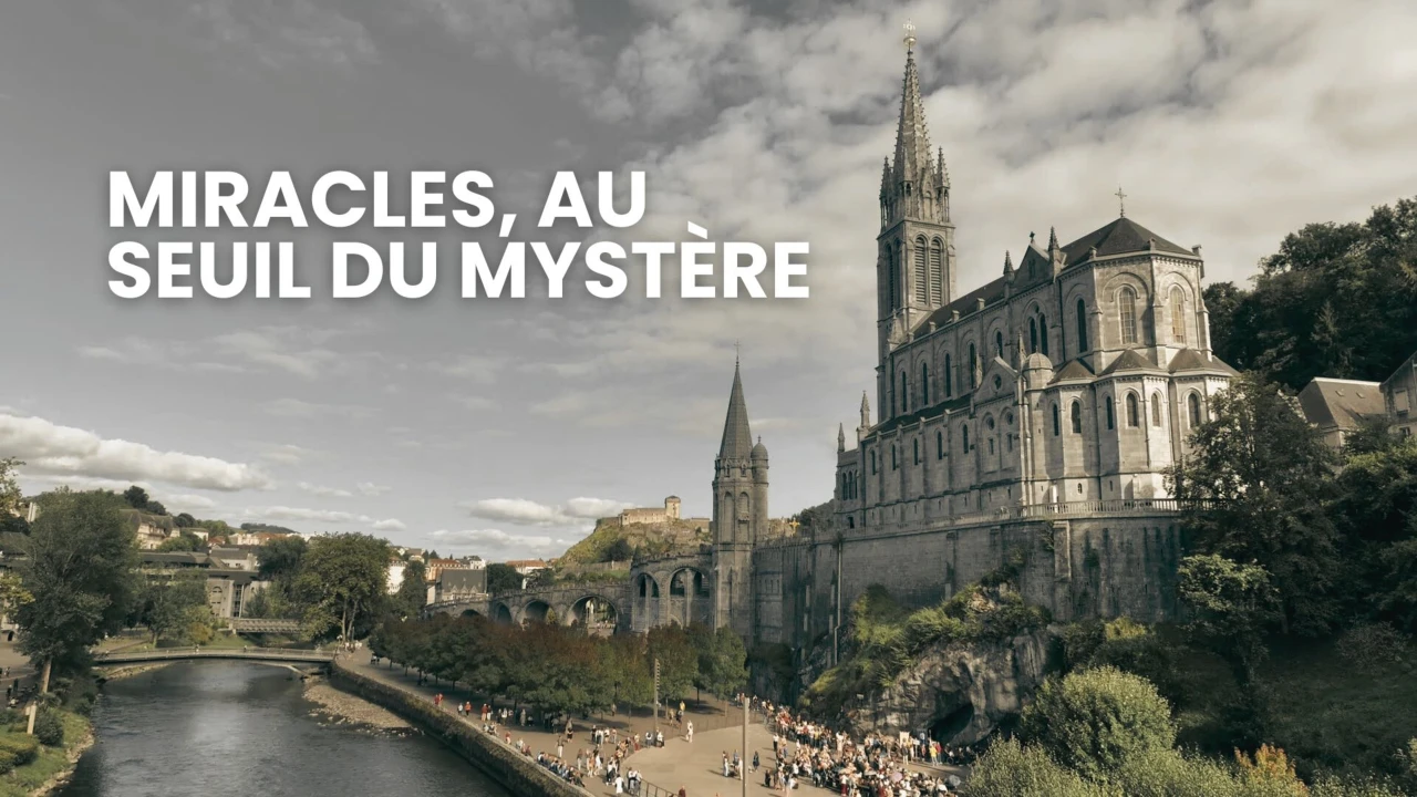 Miracles, au seuil du mystère