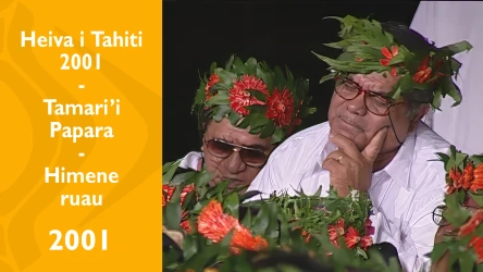 Heiva i Tahiti 2001 - Tamari'i Papara - Himene ruau