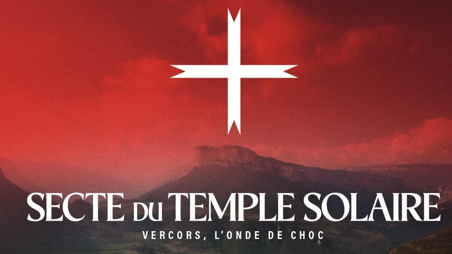 Secte du temple solaire : Vercors, l'onde de choc