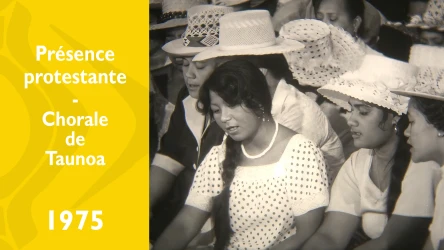 Présence protestante - Chorale de Taunoa