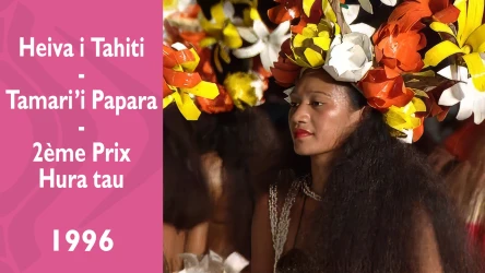 Heiva i Tahiti 1996 - Tamari'i Papara - 2ème Prix Hura tau